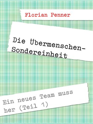 cover image of Die Übermenschen-Sondereinheit